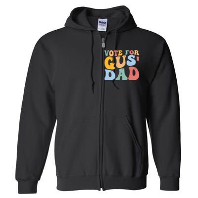 Vote For Gus Dad Team Gus Tim Walz Gus Walz Full Zip Hoodie