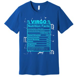 Virgo Funny Gift Horoscope And Zodiac With Funny Nutrition Facts Cool Gift Premium T-Shirt