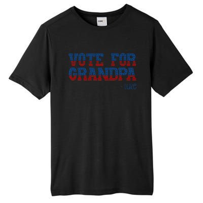 Vote For Grandpa Quote Luke Cute Grandson Trump 2024 Rally Tall Fusion ChromaSoft Performance T-Shirt