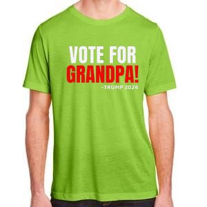 Vote For Grandpa! 2024 Funny Grandson Political Endorsement Adult ChromaSoft Performance T-Shirt