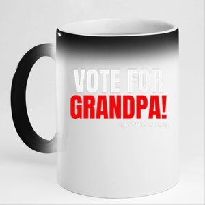 Vote For Grandpa! 2024 Funny Grandson Political Endorsement 11oz Black Color Changing Mug