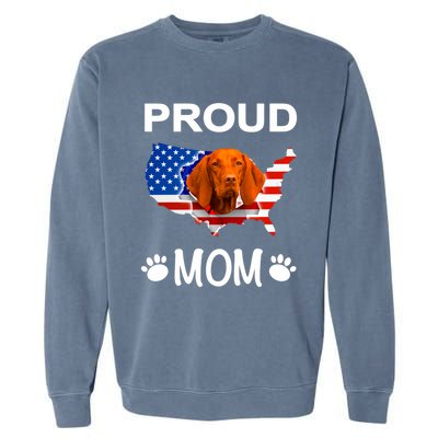 Vizsla Funny Gift Vizsla Dog Vizsla Proud Patriot Mom Cool Gift Garment-Dyed Sweatshirt