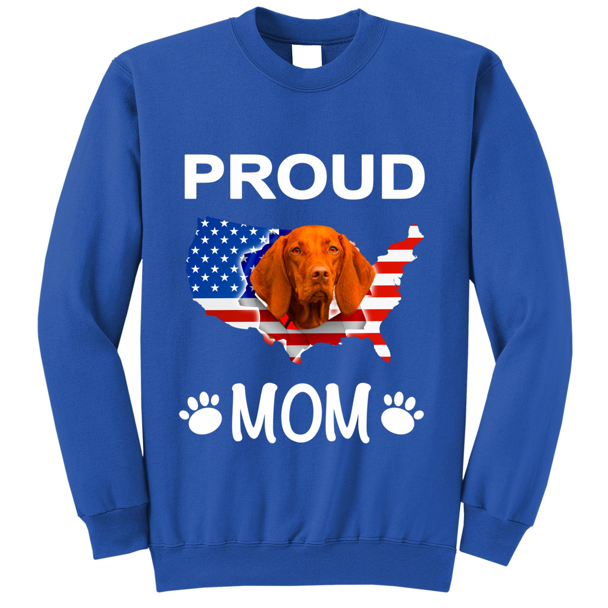 Vizsla Funny Gift Vizsla Dog Vizsla Proud Patriot Mom Cool Gift Sweatshirt