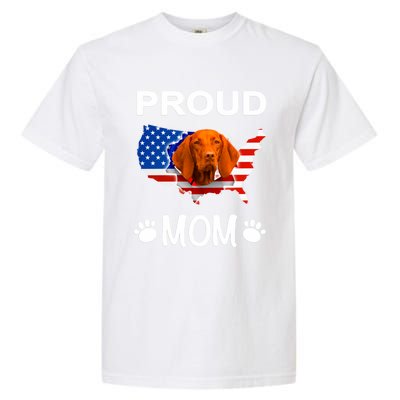 Vizsla Funny Gift Vizsla Dog Vizsla Proud Patriot Mom Cool Gift Garment-Dyed Heavyweight T-Shirt