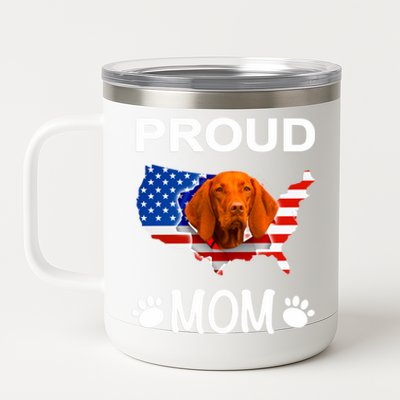 Vizsla Funny Gift Vizsla Dog Vizsla Proud Patriot Mom Cool Gift 12 oz Stainless Steel Tumbler Cup