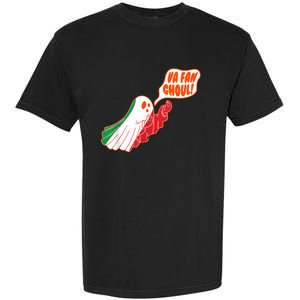 Va Fan Ghoul For Italian Funny Halloween Ghost Garment-Dyed Heavyweight T-Shirt