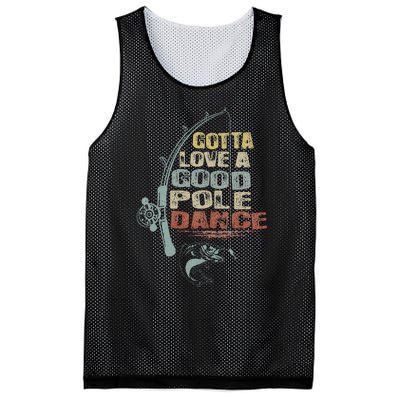 Vintage Funny Gotta Love A Good Pole Dance Fishing Mesh Reversible Basketball Jersey Tank