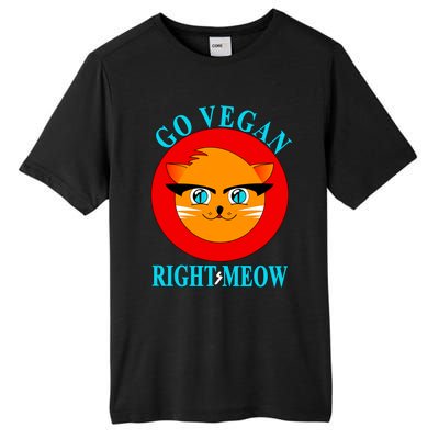 Vegan Funny Gift Cat Lover Go Vegan Right Meow Gift Tall Fusion ChromaSoft Performance T-Shirt