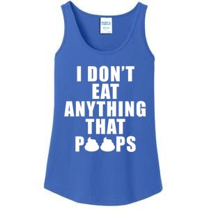 Vegan Funny Gift Funny Diet Gift I Dont Eat Anything That Poops Gift Ladies Essential Tank