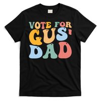 Vote For Gus Dad Team Gus Tim Walz Gus Walz Vp T-Shirt