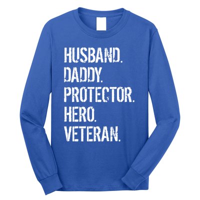 Veteran Father Gift Husband Daddy Protector Hero Long Sleeve Shirt