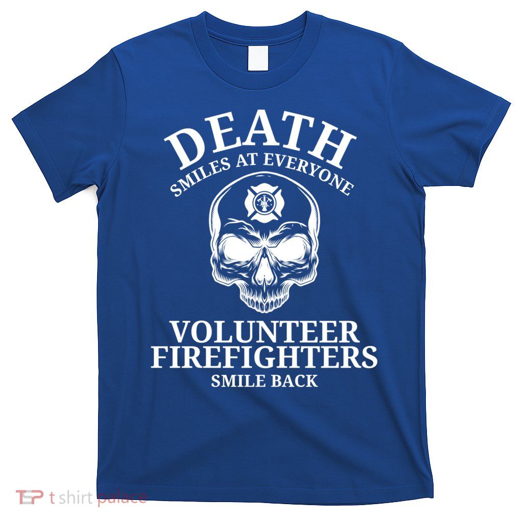 Volunteer Firefighter Gift For Firefighters Meaningful Gift T-Shirt