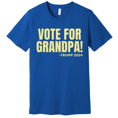 Vote For Grandpa! 2024 Grandson Political Endorset Premium T-Shirt