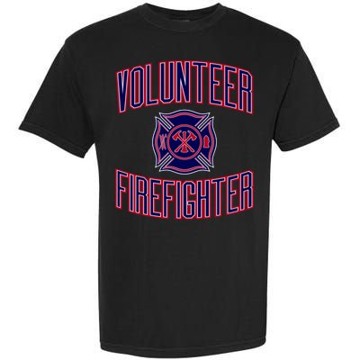 Volunteer Firefighter Gift And Garment-Dyed Heavyweight T-Shirt