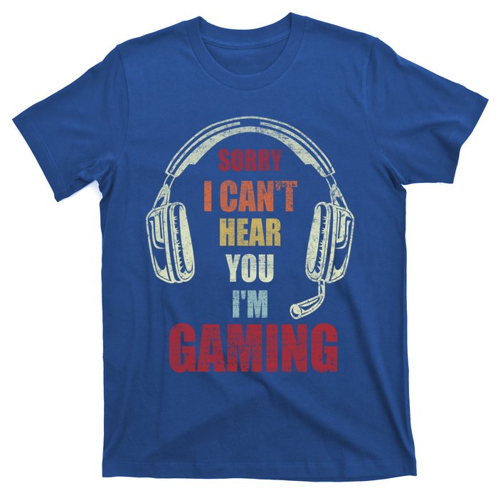 Vintage Funny Gamer Sorry I Can't Hear You I'm Gaming Cute Gift T-Shirt