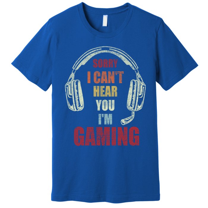 Vintage Funny Gamer Sorry I Can't Hear You I'm Gaming Cute Gift Premium T-Shirt