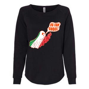 Va Fan Ghoul For Italian Funny Halloween Ghost Womens California Wash Sweatshirt