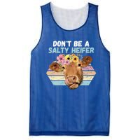 Vintage Farm Humour DonT Be A Salty Heifer Gift Idea Gift Mesh Reversible Basketball Jersey Tank