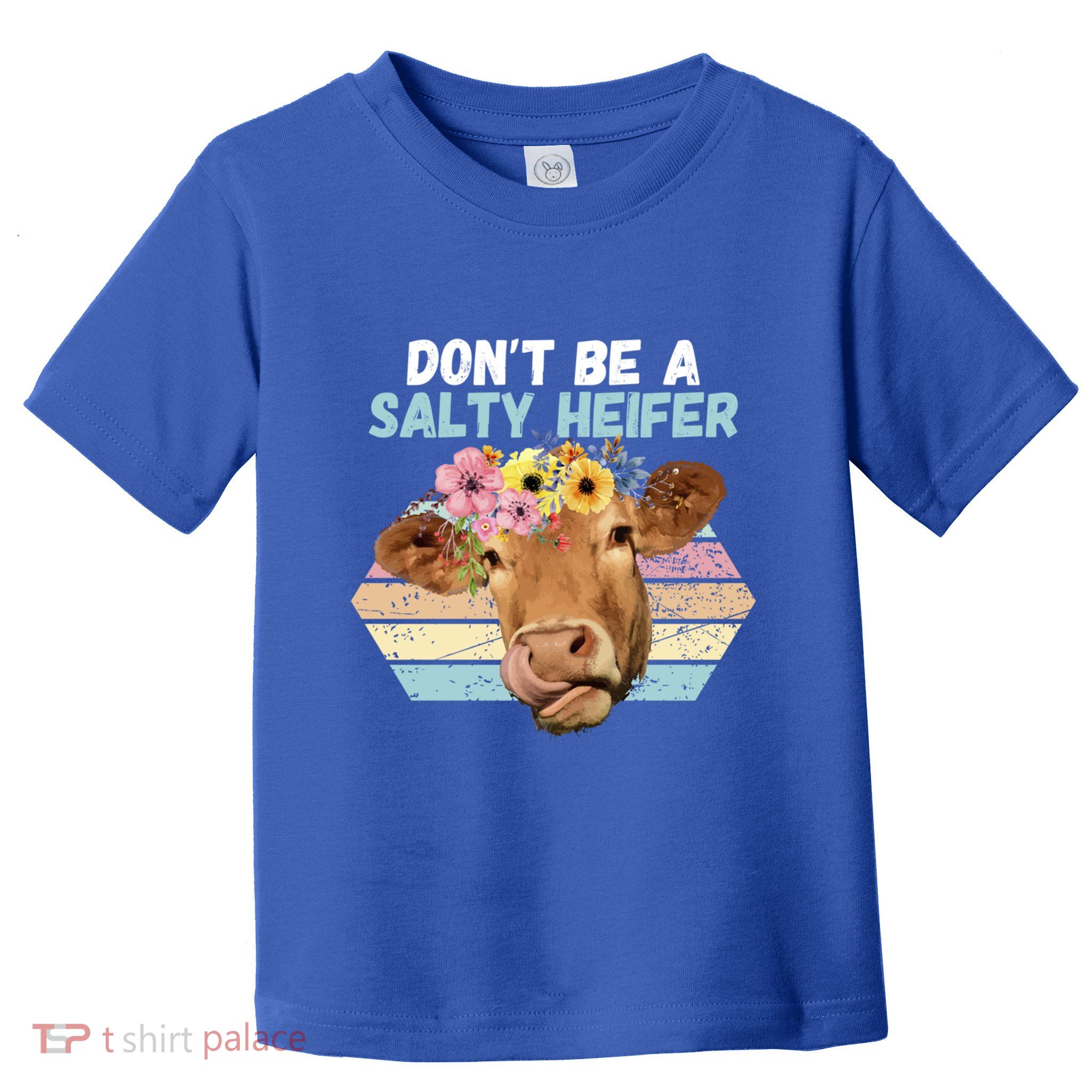 Vintage Farm Humour DonT Be A Salty Heifer Gift Idea Gift Toddler T-Shirt