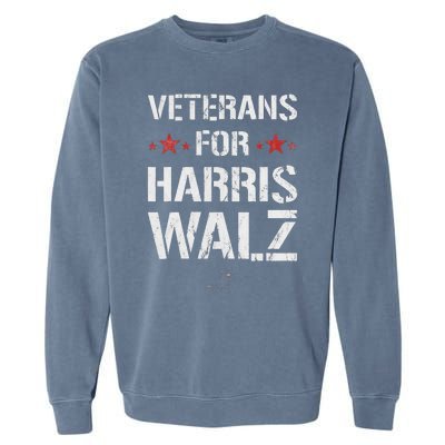 Veterans For Harris 2024 Kamala Harris Tim Walz Veteran Usa Garment-Dyed Sweatshirt