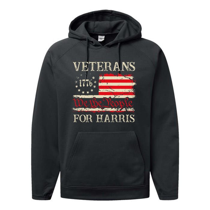 Veterans For Harris We The People 1776 Flag Kamala Harris Performance Fleece Hoodie