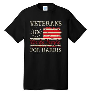 Veterans For Harris We The People 1776 Flag Kamala Harris Tall T-Shirt