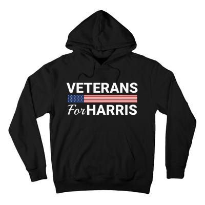 Veterans For Harris 2024 Military Vets Kamala Harris Tall Hoodie