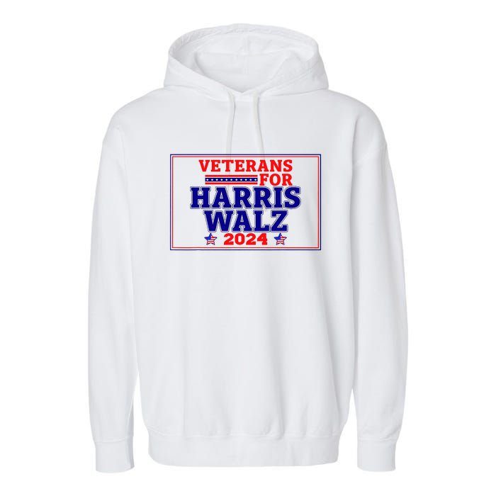 Veterans For Harris Walz 2024 Vote Harris Waltz Election Garment-Dyed Fleece Hoodie