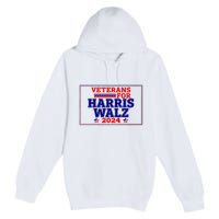 Veterans For Harris Walz 2024 Vote Harris Waltz Election Premium Pullover Hoodie