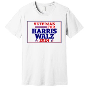 Veterans For Harris Walz 2024 Vote Harris Waltz Election Premium T-Shirt