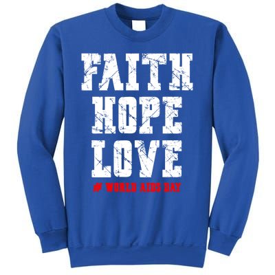 Vintage Faith Hope Love World Aids Day Gift Sweatshirt