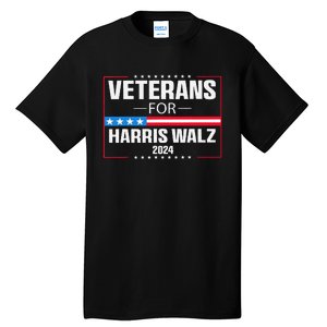 Veterans For Harris Walz 2024 Presidential Campaign Gift Tall T-Shirt