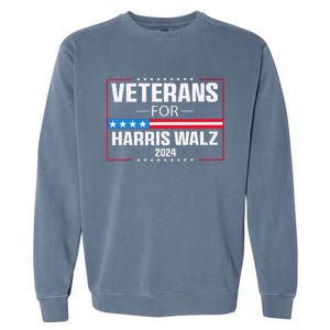 Veterans For Harris Walz 2024 Presidential Campaign Gift Garment-Dyed Sweatshirt