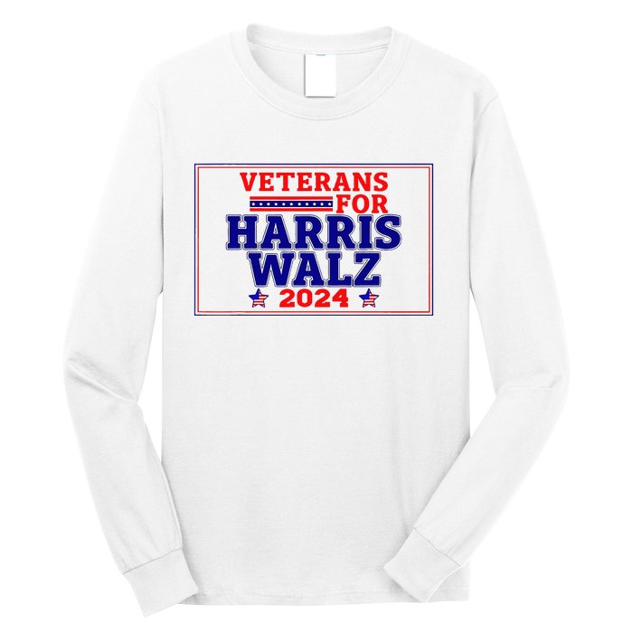 Veterans For Harris Walz 2024 Vote Harris Waltz Election Long Sleeve Shirt