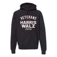 Veterans For Harris Waltz 2024 Election Vote Blue Democrat Gift Premium Hoodie