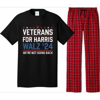 Veterans For Harris Walz 24 WeRe Not Going Back Pajama Set