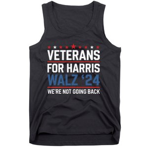 Veterans For Harris Walz 24 WeRe Not Going Back Tank Top