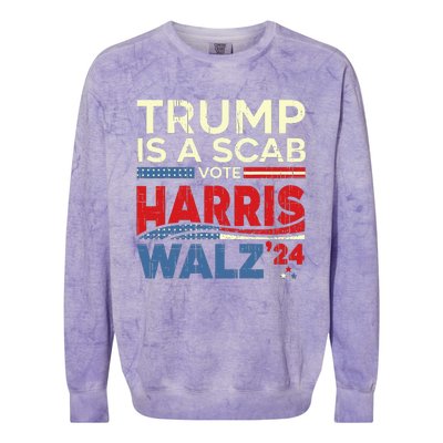 Vote For Harris 2024 Trump Is A Scab Vote Harris Colorblast Crewneck Sweatshirt