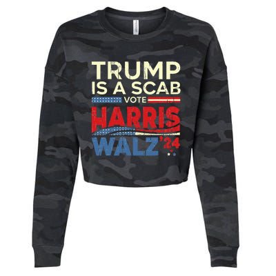 Vote For Harris 2024 Trump Is A Scab Vote Harris Cropped Pullover Crew