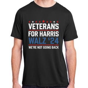 Veterans For Harris Walz 24 WeRe Not Going Back Adult ChromaSoft Performance T-Shirt