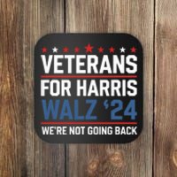 Veterans For Harris Walz 24 WeRe Not Going Back Coaster