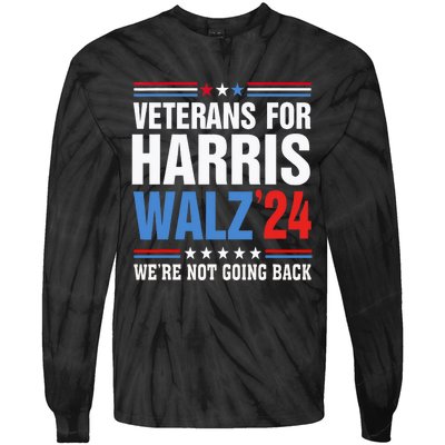 Veterans For Harris Walz 2024 Harris Waltz Tie-Dye Long Sleeve Shirt