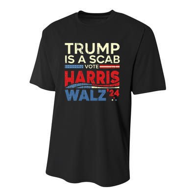 Vote For Harris 2024 Trump Is A Scab Vote Harris Youth Performance Sprint T-Shirt