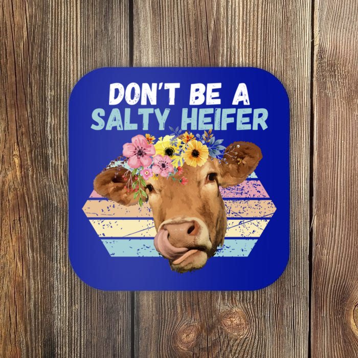 Vintage Farm Humour Dont Be A Salty Heifer Gift Idea Gift Coaster