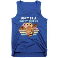 Vintage Farm Humour Dont Be A Salty Heifer Gift Idea Gift Tank Top