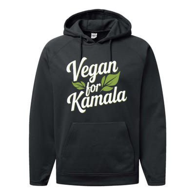 Vegans For Harris Waltz Walz 2024 Vegan For Kamala 2024 Performance Fleece Hoodie