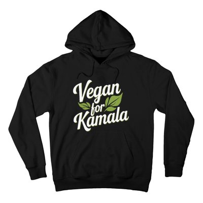 Vegans For Harris Waltz Walz 2024 Vegan For Kamala 2024 Hoodie