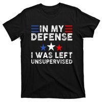 vintage Funny In My Defense I Was Left Unsupervised T-Shirt