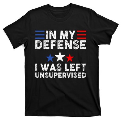 vintage Funny In My Defense I Was Left Unsupervised T-Shirt