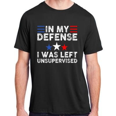 vintage Funny In My Defense I Was Left Unsupervised Adult ChromaSoft Performance T-Shirt